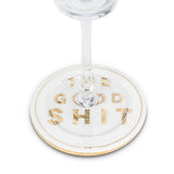 The Good Shit Coaster-4"D - Set of 2
