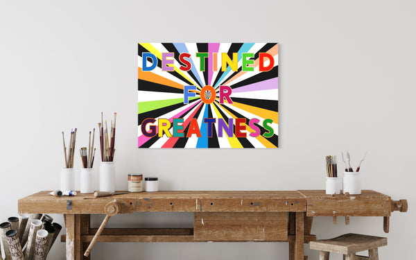 Print Destined For Greatness