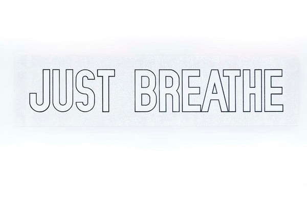 Just Breathe